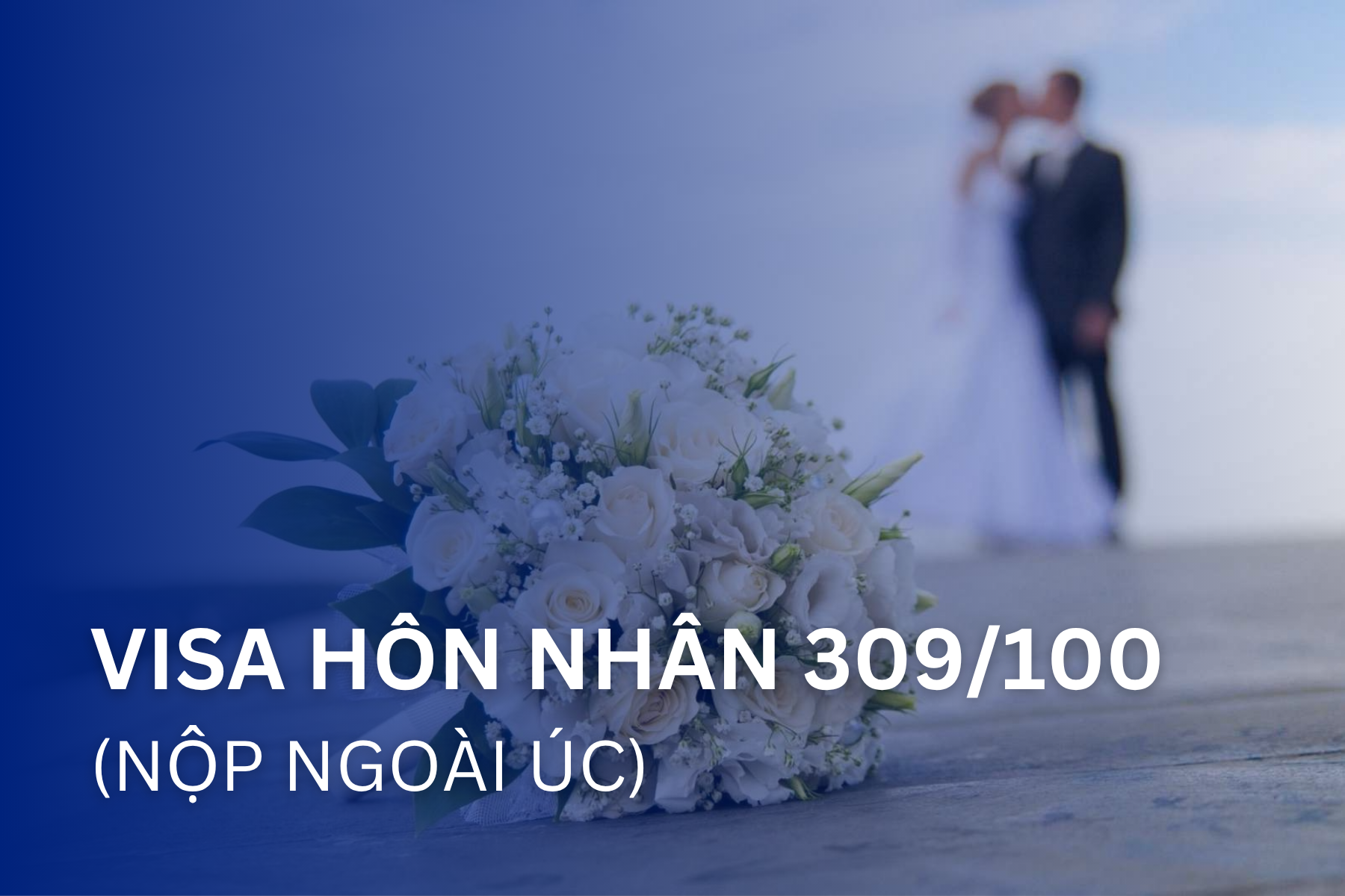 visa hon nhan 309100